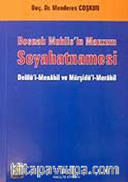 Bosnalı Muhlis'in Manzum Seyahatnamesi