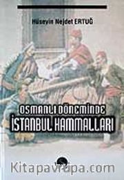 Osmanlı Döneminde İstanbul Hammalları