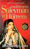 Muhteşem Süleyman ve Hürrem