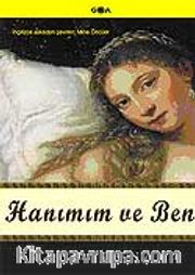 Hanımım ve Ben