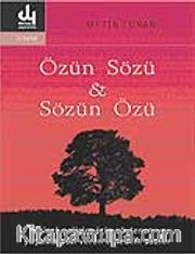 Özün Sözü <br /> Sözün Özü