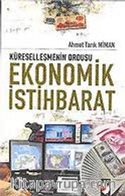 Ekonomik İstihbarat / Küreselleşmenin Ordusu