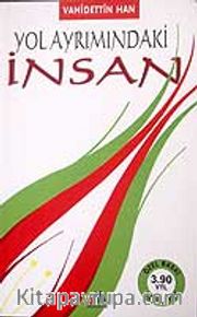 Yol Ayırımındaki İnsan