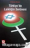 Türkiye'de Laikliğin Serüveni