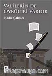 Valilerin de Öyküleri Vardır