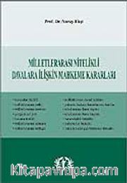Milletlerarası Nitelikli Davalara İlişkin Mahkeme Kararları