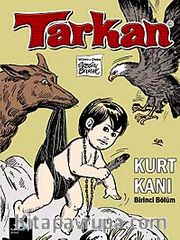 Tarkan-Kurt Kanı Birinci Bölüm