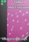 Yazılı ve Sözlü Anlatım