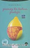 Güvensiz Bir Kadının Günlüğü