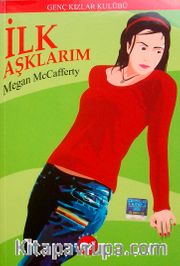 İlk Aşklarım