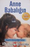 Anne Babalığın Altın Kuralları