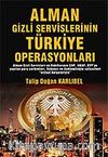 Alman Gizli Servislerinin Türkiye Operasyonları