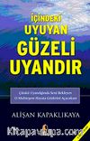 İçindeki Uyuyan Güzeli Uyandır