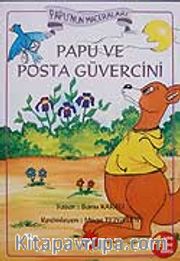 Papu'nun Maceraları Papu ve Posta Güvercini
