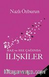 Haz ve Hız Çağında İlişkiler