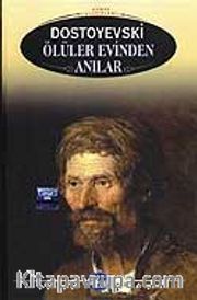 Ölüler Evinden Anılar