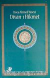 Divan-ı Hikmet (Hoca Ahmet Yesevi) (1. hamur Karton Kapak)