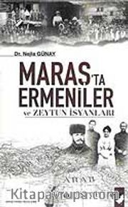Maraş'ta Ermeniler ve Zeytun İsyanları