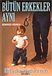 Bütün Erkekler Aynı