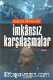 İmkansız Karşılaşmalar