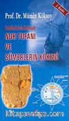 Yerbilimlerinin Katkısıyla Nuh Tufanı ve Sümerlerin Kökeni