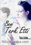 Beni Terk Etti
