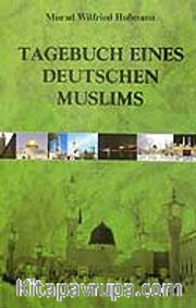 Tagebuch Eınes Deutschen Muslıms