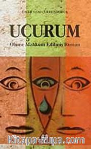 Uçurum-Ölüme Mahkum edilmiş Roman