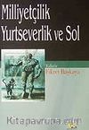 Milliyetçilik Yurtseverlikve Sol