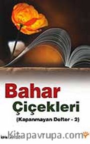 Bahar Çiçekleri (Kapanmayan Defter 2)