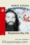 Hayatımın Beş Yılı