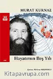 Hayatımın Beş Yılı