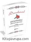 Davetlisiniz! Efendimizle Bir Gün Bir Gece