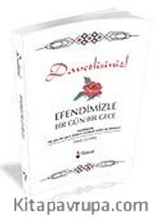 Davetlisiniz! Efendimizle Bir Gün Bir Gece