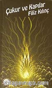 Çukur ve Kapılar
