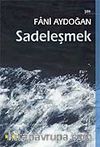 Sadeleşmek