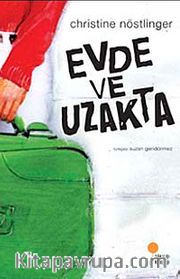 Evde ve Uzakta