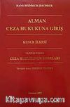 Alman Ceza Hukukuna Giriş/Kusur İlkesi/Ceza Hukukunun Sınırları