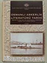 Osmanlı Askerlik Literatürü Tarihi I - II Cilt (History of Military Art and Science Literature During the Ottoman Period)