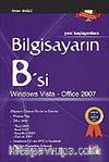 Bilgisayarın B'si Windows Vista - Office 2007