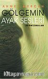 Gölgemin Ayak Sesleri