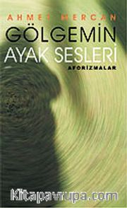 Gölgemin Ayak Sesleri