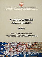 Anadolu Akdenizi Arkeoloji Haberleri 2005-3