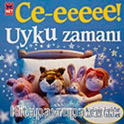 Ce-eeeee! <br /> Uyku Zamanı (Kulağı Kaldır Dokun- Hisset)