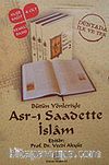 Bütün Yönleriyle Asr-ı Saadette İslam (4 Cilt)