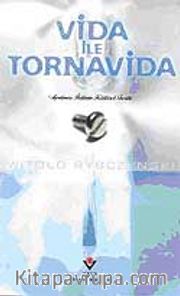 Vida ile Tornavida (ciltsiz)