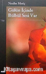 Gülün İçinde Bülbül Sesi Var