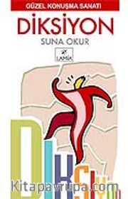 Diksiyon <br /> Güzel Konuşma Sanatı