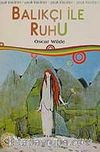 Balıkçı İle Ruhu