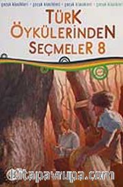 Türk Öykülerinden Seçmeler-8